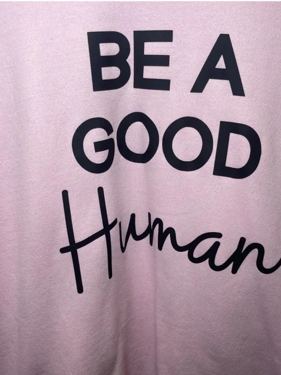 Gildan Women’s Be a Good Human Pink Long Sleeve Graphic Sweatshirt Size Large - Picture 2 of 5